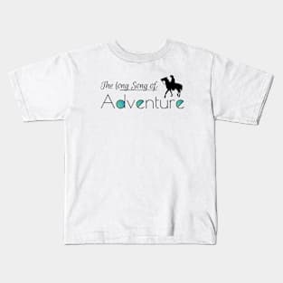 The song long of adventure Kids T-Shirt